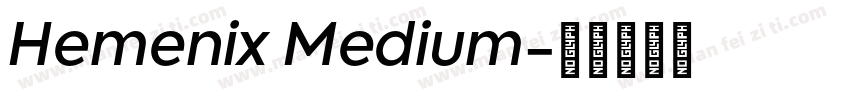 Hemenix Medium字体转换